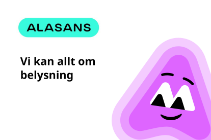 Alasans: Din belysningsexpert sedan 15 år tillbaka