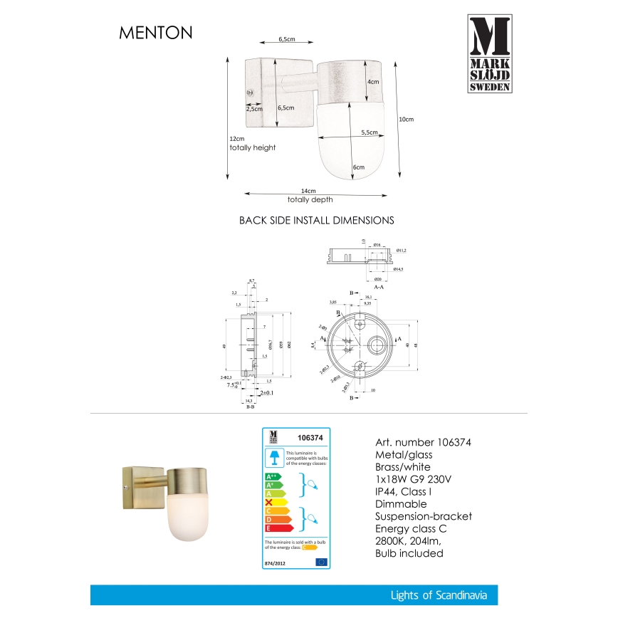 Markslöjd 106374 - Badrumsbelysning vägg MENTON 1xG9/18W230V IP44