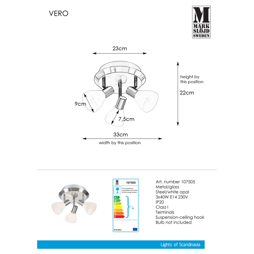 Markslöjd 107505 - Spotlight VERO 3xE14/40W/230V skinande krom